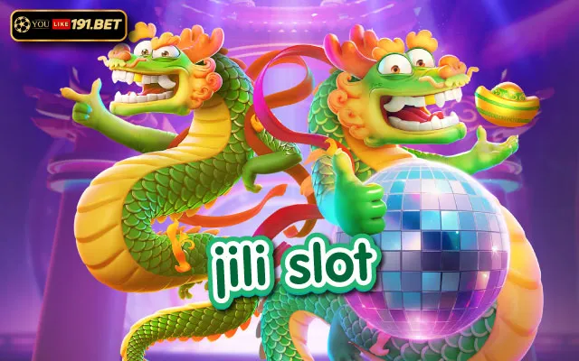 jili slot ทางเข้า